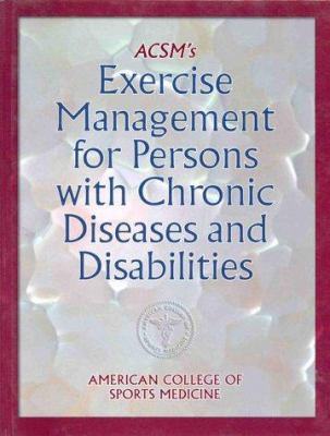 ACSM's Exercise Management for Persons with Chr... 0873227980 Book Cover