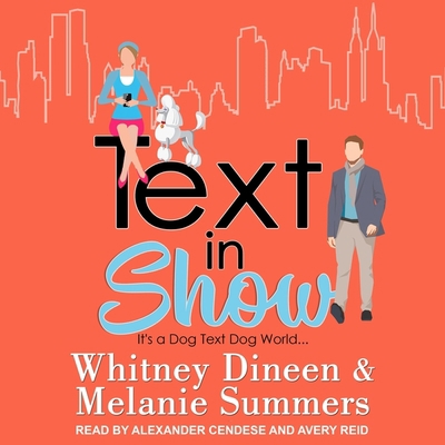 Text in Show: It's a Dog Text Dog World... B0BMDFK5D2 Book Cover