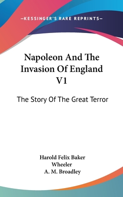 Napoleon And The Invasion Of England V1: The St... 0548149356 Book Cover