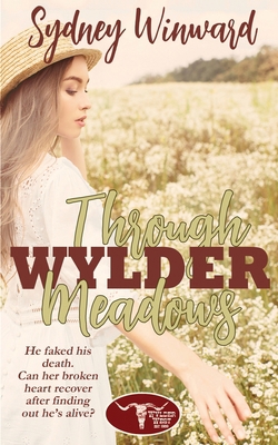 Through Wylder Meadows 1509243461 Book Cover