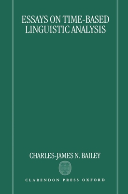 Essays on Time-Based Linguistic Analysis 0198242204 Book Cover