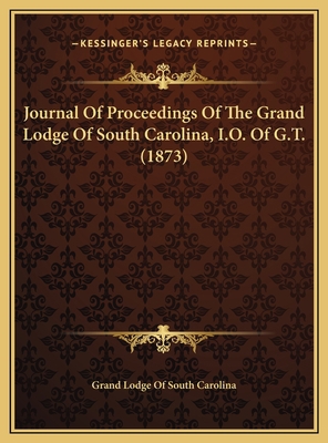 Journal Of Proceedings Of The Grand Lodge Of So... 1169539459 Book Cover