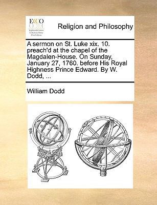 A sermon on St. Luke xix. 10. preach'd at the c... 1170458459 Book Cover