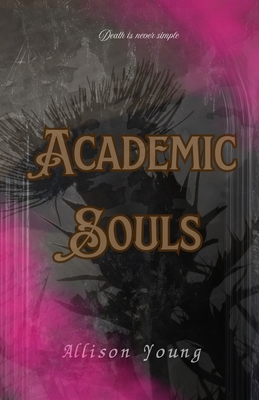 Academic Souls 1764181166 Book Cover