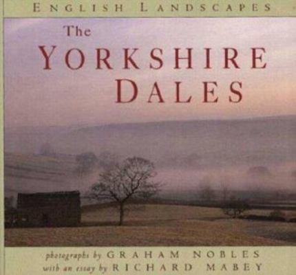 The Yorkshire Dales 1900455099 Book Cover