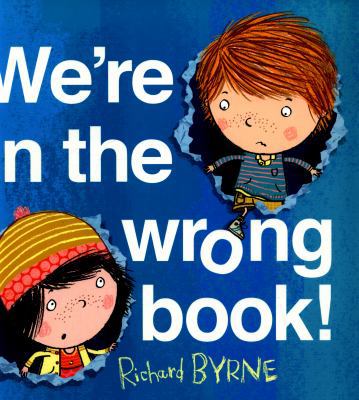 We're in the Wrong Book! (Ben & Bella) 019274318X Book Cover