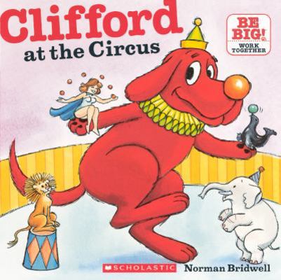 Clifford at the Circus 0606150633 Book Cover