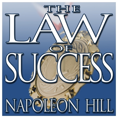 The Law of Success: From the Master Mind to the... B08ZB6CRZL Book Cover