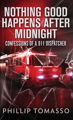 Nothing Good Happens After Midnight: Confession... 4824155320 Book Cover