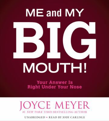 Me and My Big Mouth!: Your Answer Is Right Unde... 147896037X Book Cover