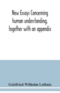 New essays concerning human understanding, toge... 9354040004 Book Cover