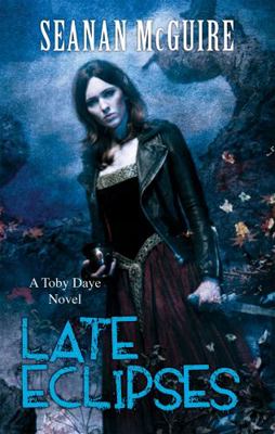 Late Eclipses (Toby Daye Book 4) 1472120108 Book Cover