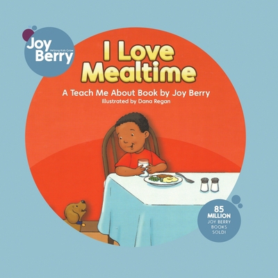 I Love Mealtime 1636170366 Book Cover