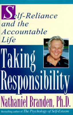 TAKING RESPONSIBILITY: Self Reliance and the Ac... 0684810832 Book Cover