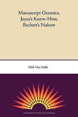 Manuscript Genetics, Joyce's Know-How, Beckett'... 0813034140 Book Cover