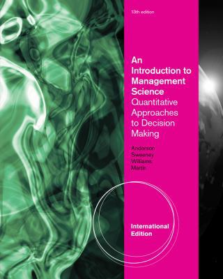 An Introduction to Management Science: Quantita... 053847565X Book Cover