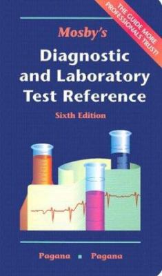 Mosby's Diagnostic and Laboratory Test Reference 0323020496 Book Cover