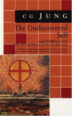 The Undiscovered Self: Updated Edition 0691099685 Book Cover