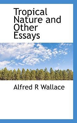 Tropical Nature and Other Essays 1116578794 Book Cover