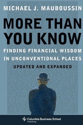 More Than You Know: Finding Financial Wisdom in... 0231143729 Book Cover