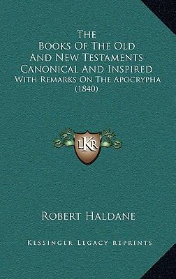 The Books Of The Old And New Testaments Canonic... 1165714086 Book Cover