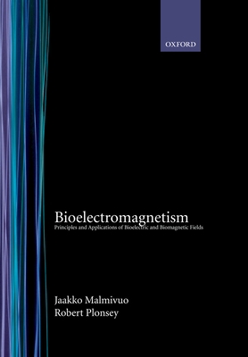 Bioelectromagnetism: Principles and Application... 0195058232 Book Cover