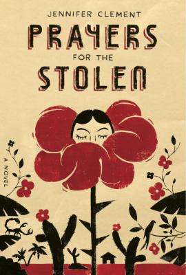 Prayers for the Stolen 0804138788 Book Cover