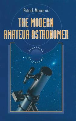 The Modern Amateur Astronomer 3540199004 Book Cover