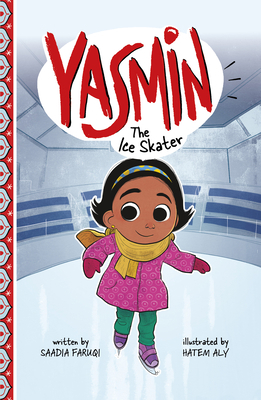 Yasmin the Ice Skater 1666331473 Book Cover