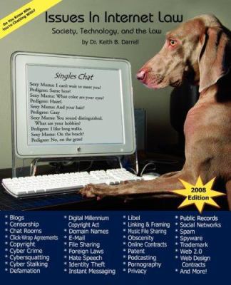 Issues in Internet Law: Society, Technology, an... 0977161145 Book Cover