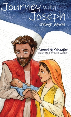 Journey with Joseph through Advent 1988983665 Book Cover