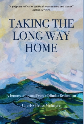 Taking the Long Way Home: A Journey to Joy and ... B0FQ46Q9QS Book Cover