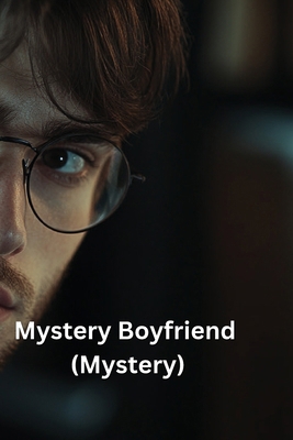 Mystery Boyfriend (Mystery) B0DRL9NWVK Book Cover