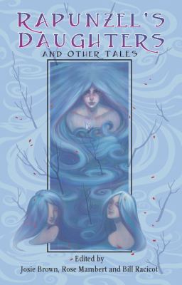 Rapunzel's Daughters 0982991312 Book Cover