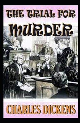The Trial for Murder Illustrated B085KRP76T Book Cover