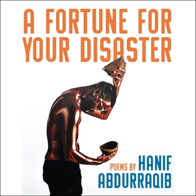 A Fortune for Your Disaster: Poems 1665123303 Book Cover