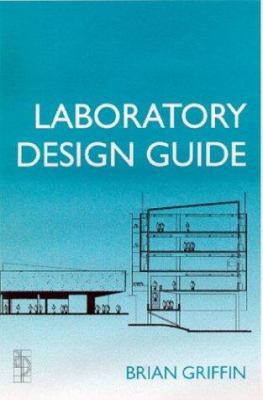 Laboratory Design Guide 0750638583 Book Cover