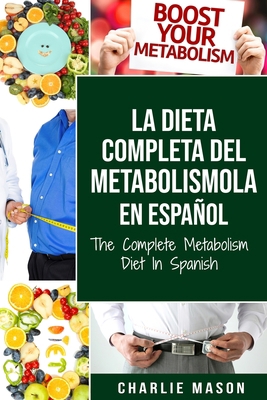 La dieta completa del Metabolismo En espa?ol/ T... [Spanish] 1913540960 Book Cover