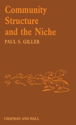 Community Structure and the Niche B00KN9PRI8 Book Cover