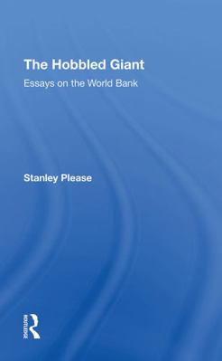 The Hobbled Giant: Essays on the World Bank 0367308290 Book Cover