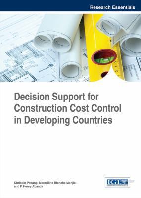 Decision Support for Construction Cost Control ... 146669873X Book Cover