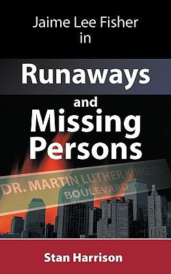 Jamie Lee Fisher in Runaways and Missing Persons 144900654X Book Cover