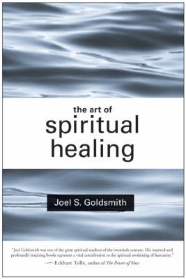 The Art of Spiritual Healing 0062503642 Book Cover