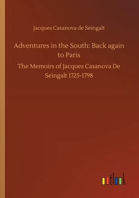 Adventures in the South: Back again to Paris 3734014727 Book Cover