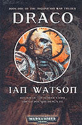 Draco (Inquisition War Trilogy) by IAN WATSON (... 1841542547 Book Cover