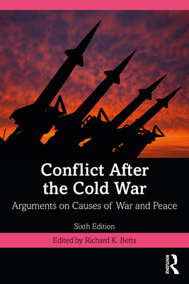 Conflict After the Cold War: Arguments on Cause... 1032010088 Book Cover