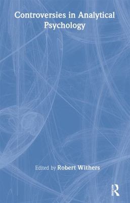 Controversies in Analytical Psychology 0415233046 Book Cover