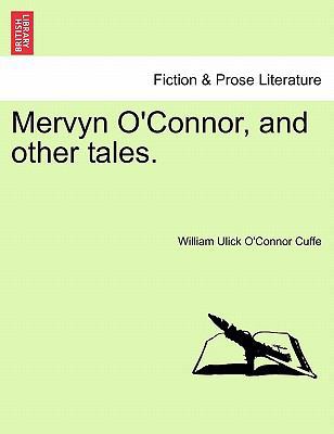 Mervyn O'Connor, and Other Tales. 1241487502 Book Cover