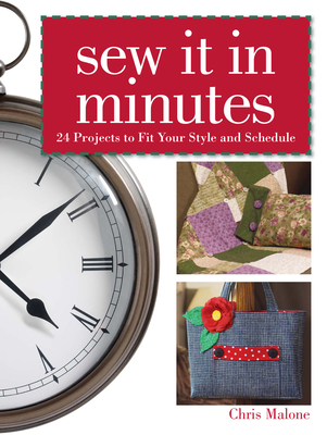 Sew It in Minutes: 24 Projects to Fit Your Styl... 0896893588 Book Cover