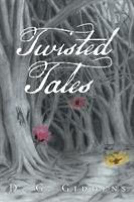 Twisted Tales 1524575135 Book Cover